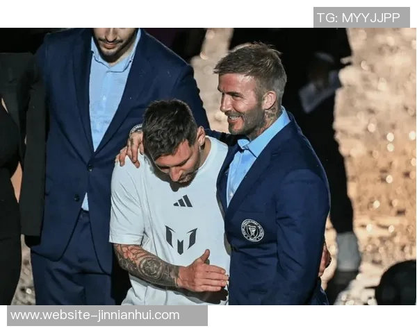 贝克汉姆称梅西为历史最佳球员幸遇如此巨星作为老板倍感荣幸